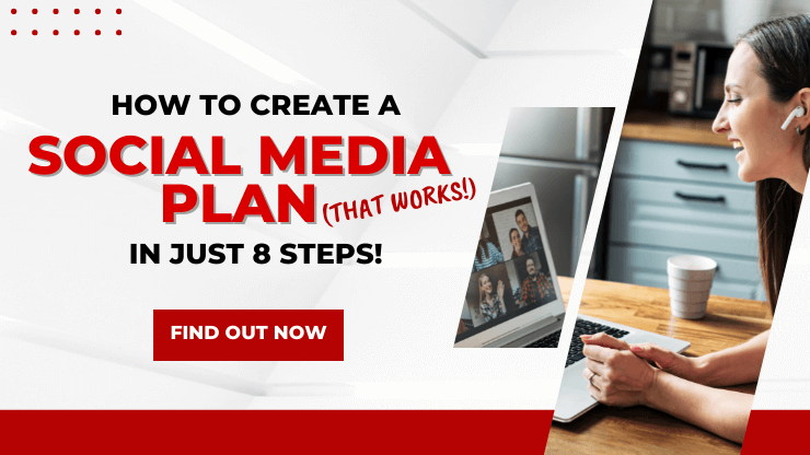 How to create a social media plan that works